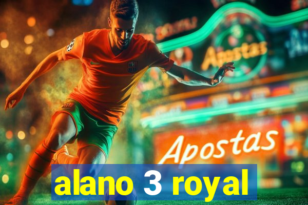 alano 3 royal